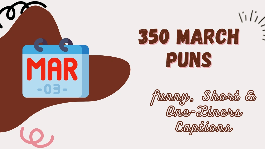 350+ March puns: Short, Funny One-Liners & Captions for Instagram ...